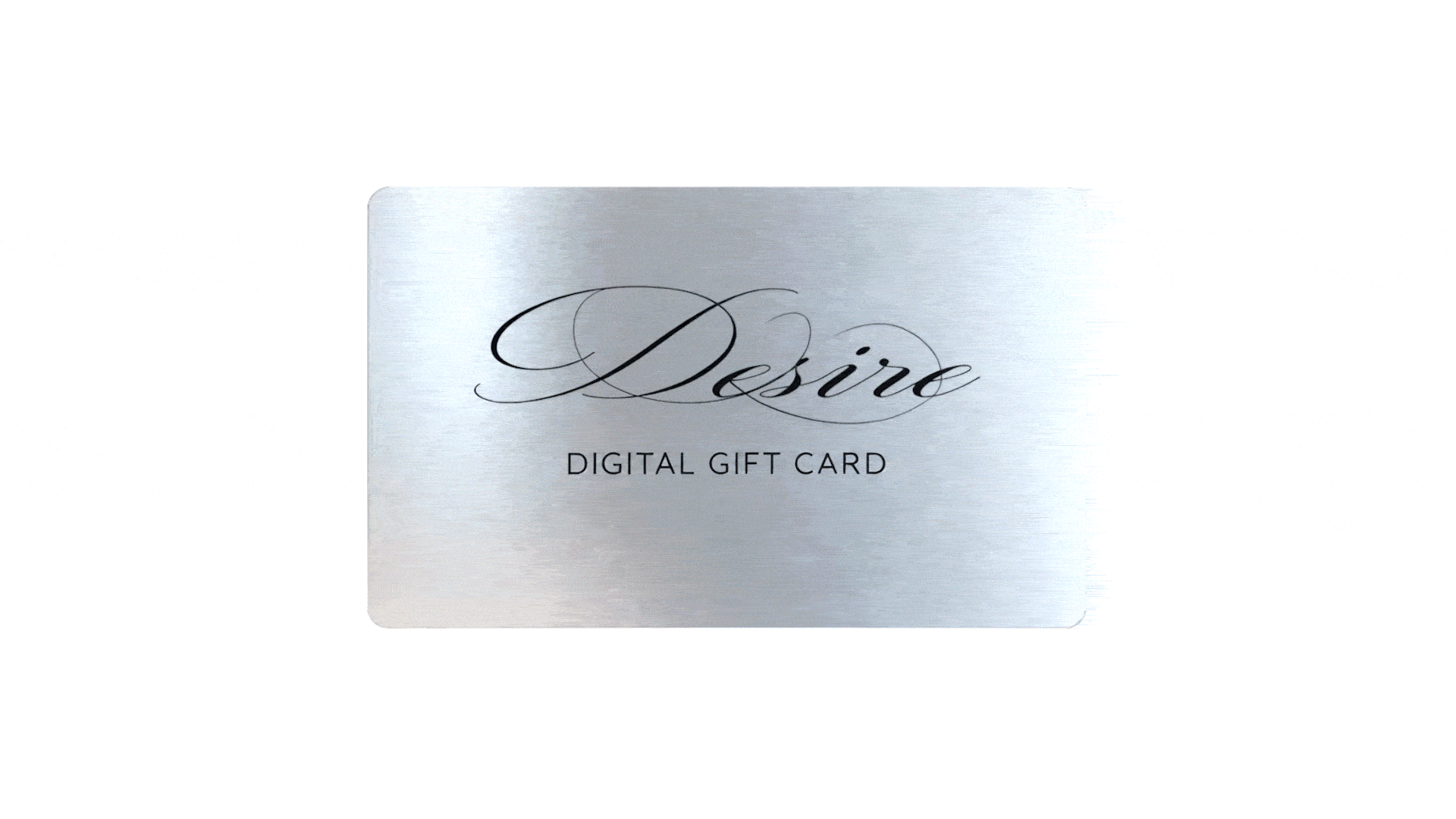 Desire Gift Card